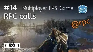 RPC calls | Complete multiplayer FPS game using Godot in Hindi | Ep 14