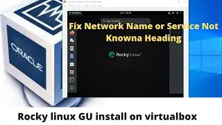 rocky linux install on virtualbox and  fix name or service not known