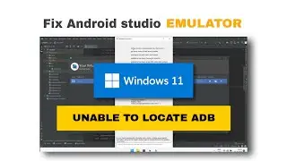 [Fix] Android studio emulator in Windows 11