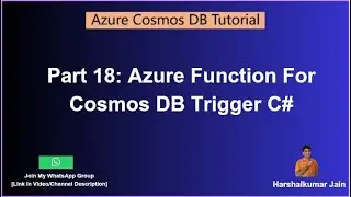 18: Cosmos DB Trigger Azure Function | Azure Cosmos DB Tutorial