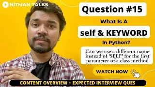 What Is 'self' In Python? | Is 'self' A Python Keyword? | Python Interview Ques - 15