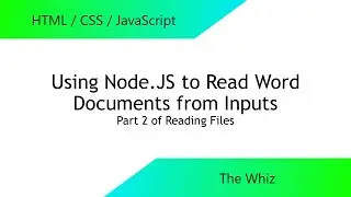 Reading Uploaded Word Documents in Node.JS: Part 2 of Reading Files