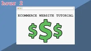 How to Build an Ecommerce Website (hour 2) | Creating Database, Designing Shop Page