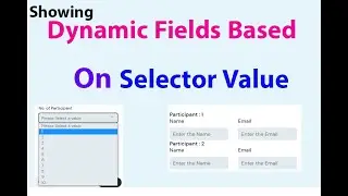 Showing Dynamic Form Fields based on the Selector Value | #JQuery | Dynamic Form Fields