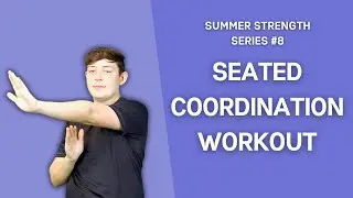 Seated Coordination Activities | Movement Break | Wheelchair Exercise