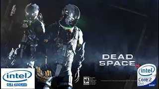 dead space 3 on intel GMA 4500MHD | intel core 2 duo | VRAM 128mb | gameplay laptop