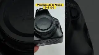 Ventajas de la Nikon D-5100 #fotografia #nikon #d5100 #camara