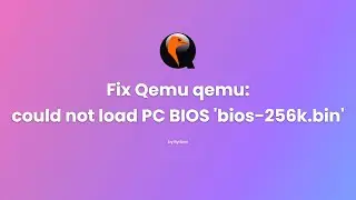Fix qemu: could not load PC BIOS 'bios-256k.bin'
