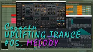 Создаем UPLIFTING TRANCE 05. MELODY