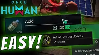 Once Human - HIDDEN Acid Crafting Method! 4 ways to get MAX Acid!