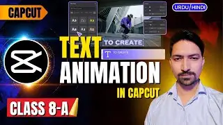 CAPCUT video editing free course Class 8 | TITLE PANNEL in CAPCUT | capcut text tutorial Part A