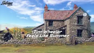 Tim wheeler - Feels like summer Lyrics | Zentrumz Media