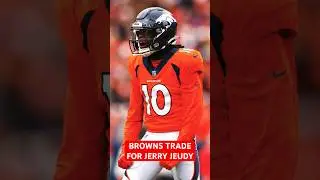 BROWNS TRADE FOR JERRY JEUDY