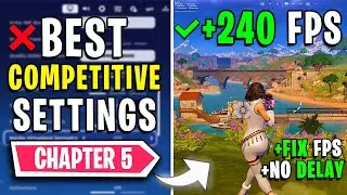 *BEST SETTINGS* for MAX FPS in FORTNITE CHAPTER 5! - (BOOST FPS + 0 DELAY )