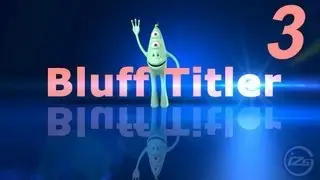 3_Делаем титры-заставку в BluffTitler