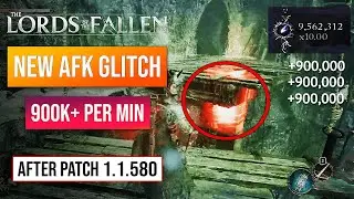 Lords Of The Fallen Vigor Farm | AFK Vigor Glitch After Patch 1.1.580! 900K Per Minute!