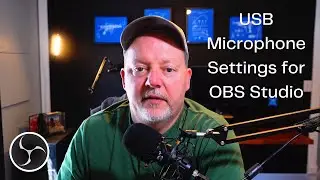 Microphone Settings with OBS Studio & USB Microphone | Microphone Adjustments & Filters 