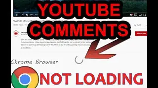 YouTube comments won't load - Let's try to FIX IT