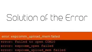 espcomm_upload_mem failed | Error solved | ESP8266 projects