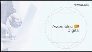 Assembleia Digital | VoxCom