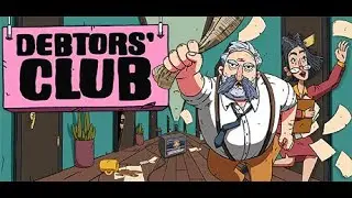 Debtors' Club Gameplay (Going Against The Mayor)