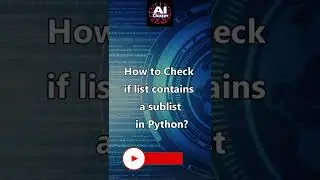 How to Check if list contains a sublist in Python │List Operations in Python