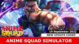 New Update CODES Anime Squad Simulator ROBLOX 19 September 2022