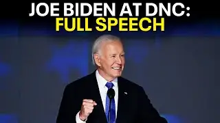 President Joe Biden at DNC: FULL SPEECH