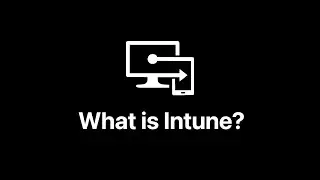 What is Microsoft Intune?