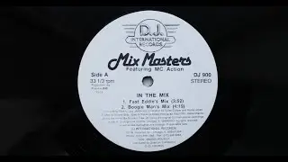 Mixmasters - In The Mix (Fast Eddie's Mix) 1990