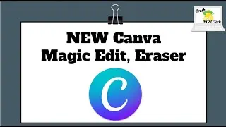 Canva Magic Edit Magic Eraser