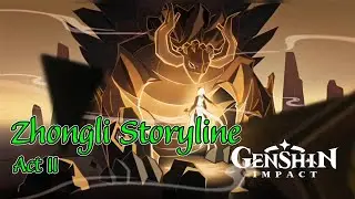 Zhongli Story Quest Act II JP | Genshin Impact