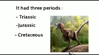 Mesozoic era : The age of Dinosaurs