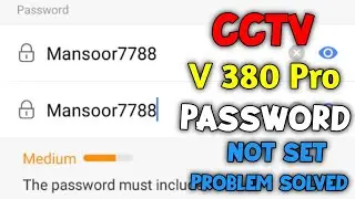 How Fix V380 Pro CCTV  Password Not Set || Password Problem In V380 CCTV Camera