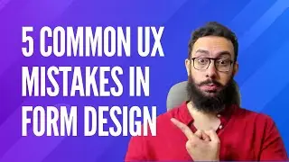 Top 5 UX Mistakes in Form Design (and How to Fix Them!) 🚀