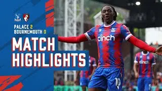 Match Highlights: Crystal Palace 2-0 Bournemouth