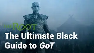 The Ultimate Black Guide to Game of Thrones