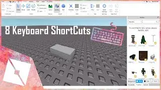 ROBLOX Tutorial | 8 KeyBoard ShortCuts in ROBLOX Studio ⌨️