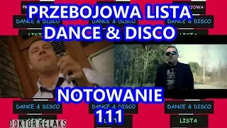 NOTOWANIE 111 - PRZEBOJOWA LISTA - DANCE & DISCO (z dnia 28.09.2024 r.)