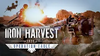 Iron Harvest – Operation Eagle – Launch Trailer [NA]