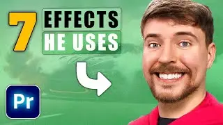 7 Effects MR BEAST Uses In Premiere Pro