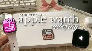 apple watch series 10 unboxing ⌚️🍎 42mm + accessories | chill, aesthetic