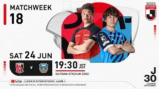 LIVE | Urawa Reds vs Kawasaki Frontale | Matchweek 18 | 2023 | J1 League