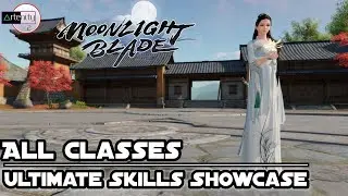 All Classes Moonlight Blade [Ultimate Skills Showcase ]