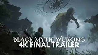 Black Myth: Wukong - 4k Final Trailer (2024) #blackmyth #blackmythwukong #journeytothewest