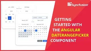 Getting Started with the Angular DateRangePicker Component