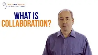 What is Collaboration? Project Management in Under 5