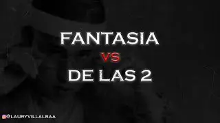 FANTASIA vs DE LAS 2 - 