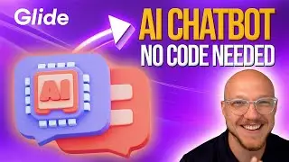 💬 Build an AI Chatbot with No Code (Glide Tutorial)