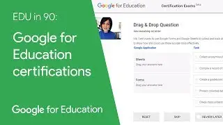 EDU in 90: Google for Education certifications